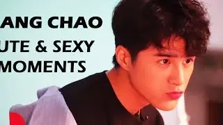 JIANG CHAO (姜潮) | cute & sexy moments