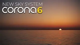 Corona Renderer 6 For 3ds Max New Sky Model