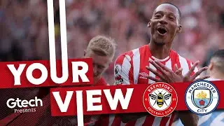 DOUBLE over Pep’s Manchester City 🤩 | Pinnock sends West Stand CRAZY 🤯 | Premier League Your View