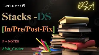 Infix, Prefix And Postfix Notations in Stack Data Structure | DSA Tutorial 