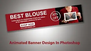 How to create animate banner in Photoshop GIF banner design | Photoshop Tutorial