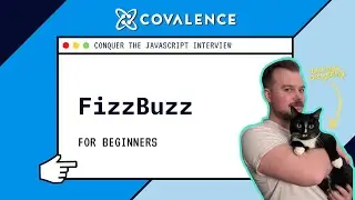 Conquer the JavaScript Interview: FizzBuzz with two different solutions [Beginner Skill Level]