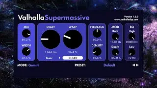 Valhalla Supermassive. ЛУЧШИЙ БЕСПЛАТНЫЙ VST REVERB?