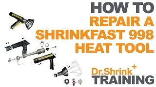 Shrinkfast 998 Repair Video // Dr. Shrink, Inc.