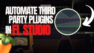 How to Automate Third-Party Plugins in FL Studio 21