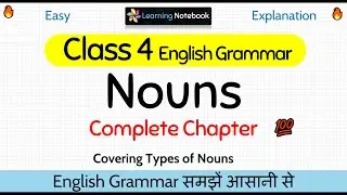 Class 4 Nouns | Types of Nouns class 4 | Class 4 English Grammar Nouns