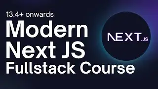 2023 Modern NextJS Course 13.4+  with Server Actions, App Router and more | Build Fullstack App