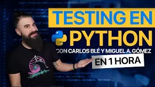 Introducción al TESTING con PYTHON desde cero