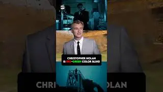 Christopher Nolan is color blind?!