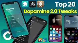 Top 20 Dopamine 2.0 Tweaks for iOS 15.0 – iOS 16.6.1 [Dopamine Compatible] Best Jailbreak Tweaks