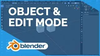 Object and Edit Mode - Blender 2.80 Fundamentals