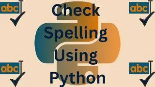 Check Spelling Using Python