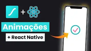 Animações INCRÍVEIS com React Native e Lottie