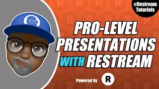 Captivate Your Audience: Create Pro-level Presentations with Restream Studio