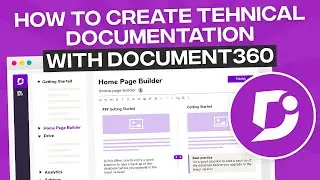 How to Create Technical Documentation With Document360 (Tutorial)