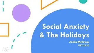 Presentation: Social Anxiety and the Holidays