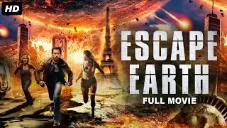 ESCAPE EARTH - Hollywood Action Movie | English Movie | Taylor Girard, Damian Domingue | Free Movie