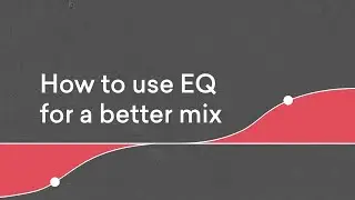 EQ Explained in 4 Minutes: How to EQ For a Better Mix | LANDR Mix Tips #6