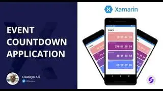 Timer in Xamarin Forms: Event Countdown Application