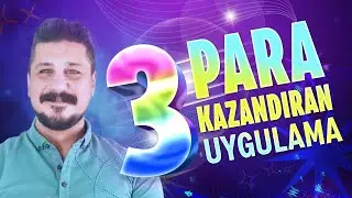 PARA KAZANDIRAN 3 UYGULAMA - İnternetten Para Kazanma 💥