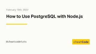 How to Use PostgreSQL with Node.js