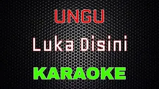 UNGU - Luka Disini [Karaoke] | LMusical