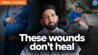 Wounds That Aren't Meant To Heal | Khutbah by Dr. Omar Suleiman