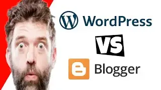 Blogger vs WordPress 2022 - Which One Is Better?