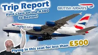 British Airways A380 FIRST CLASS to Boston for under £500!