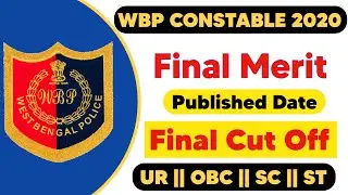 WBP Constable 2020 Final Merit Cut Off || Final Panel Publish date || WBP Final Result