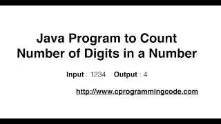 Java Program to Count Number of Digits in a Number