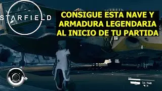 Starfield Como obtener ARMADURA y NAVE legendaria al inicio de tu partida (MANTIS)