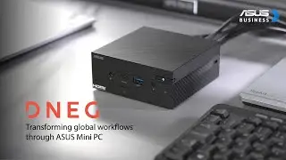 Transforming global workflows through ASUS Mini PC