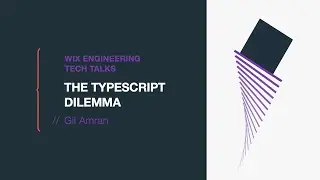 The Typescript Dilemma - Gil Amran (Hebrew)