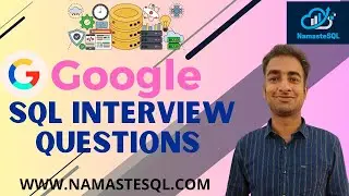 Google SQL Interview Question for Data Analyst Position