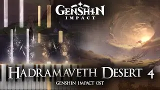 ｢Hadramaveth Desert 4｣ - Genshin Impact 3.4 OST Piano Cover [Sheet Music]