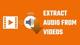 How to extract audio from video? 2023