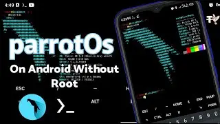 How To Install parrotOs On Android Without Root