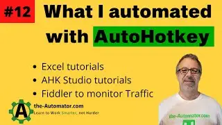 #12 AutoHotkey automation | Robotics Process Automation examples