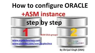 How to configure Oracle ASM step by step