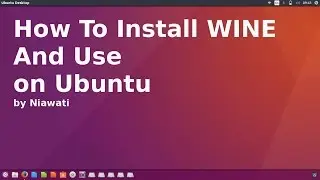 How to Install Wine and Use Ubuntu