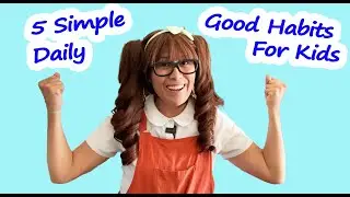 Good Habits for Kids