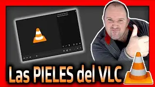 Como cambiar el aspecto o la piel del VLC ⭐ VideoLAN 2024⭐