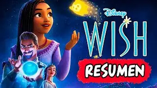 WISH: EL PODER DE LOS DESEOS - RESUMEN en 8 minutos