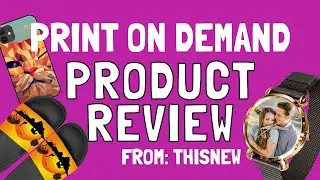 Print on Demand Products Review of ThisNew - Print on Demand Website