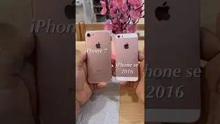 iPhone 7 vs iPhone se 2016