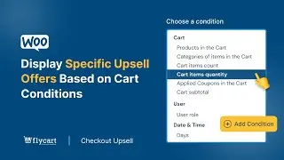 Display Specific WooCommerce Upsell Offers Based on Various Cart Conditions