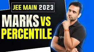 MARKS vs PERCENTILE JEE Mains 2023 APRIL Attempt! 🔥🔥🔥 | ABJ Sir