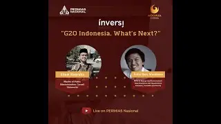 INVERSI XIX x Mata Garuda Amerika: G20 Indonesia, What's Next?