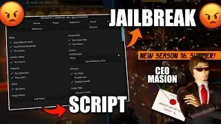 🤵NOVO!! JAILBREAK SCRIPT ROBLOX! AUTO ROB | SEASON 16 (CEO MASION) FUNCIONANDO